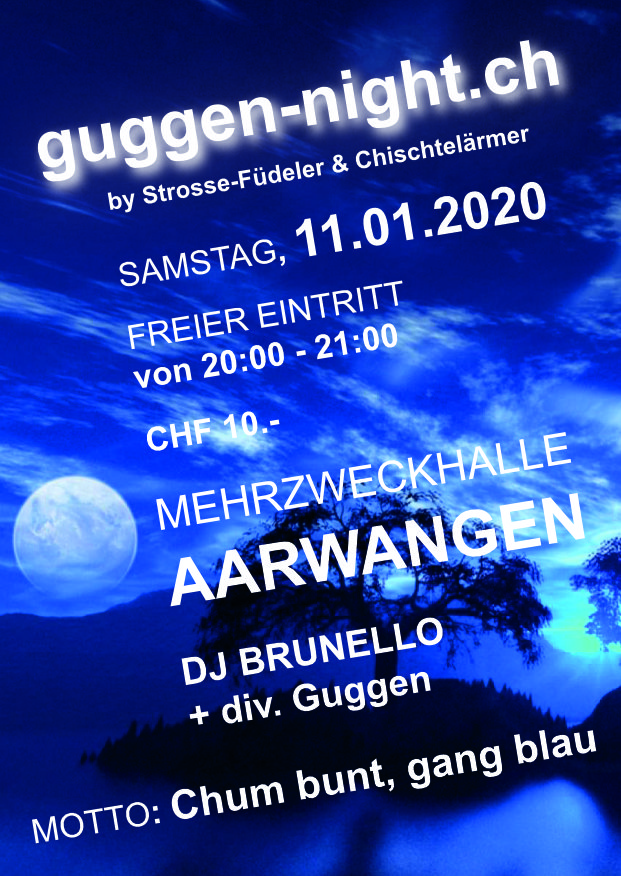 Guggen-Night, Aarwangen, 11. Januar 2020, Strosse-Füdeler, Chischtelärmer, Party, Oberaargau